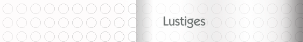 Lustiges